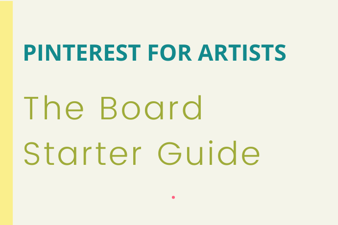 Pinterest board starter guide for artists showing how to name boards for SEO